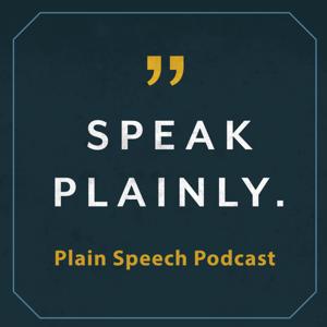 Plain Speech Podcast