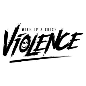 Woke Up & Chose Violence by Coach Lee & Coach Sim