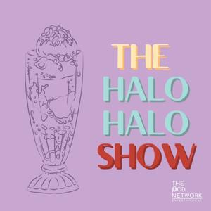 The Halo-Halo Show by The Halo-Halo Show (w/ Rica G & JC) and The Pod Network