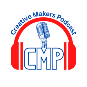 Creative Makers Podcast by Creative Makers Podcast