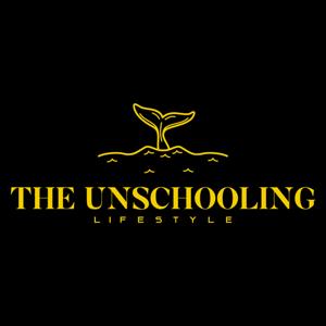 The Unschooling Lifestyle Podcast