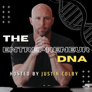 The Entrepreneur DNA by Justin Colby, Bleav