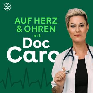 Auf Herz & Ohren mit Doc Caro by Doc Caro, Carola Holzner, AOK Rheinland/Hamburg