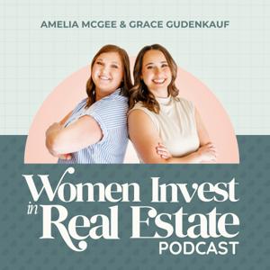 Women Invest in Real Estate by Amelia McGee, Grace Gudenkauf