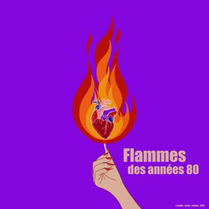 Flammes des années 80. Le podcast qui allume la femme.