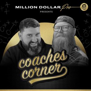 Coaches Corner by Matt Baldwin &amp; Tony Walley with MDP