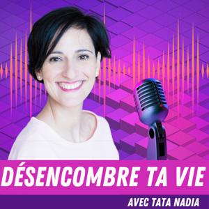 Désencombre ta vie ! by Désencombre ta vie !