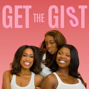 Get The Gist Podcast by Get The Gist Podcast