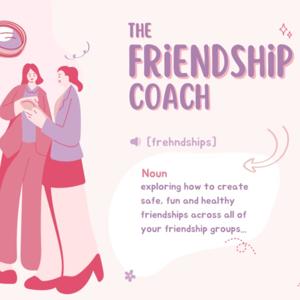 The Friendship Coach