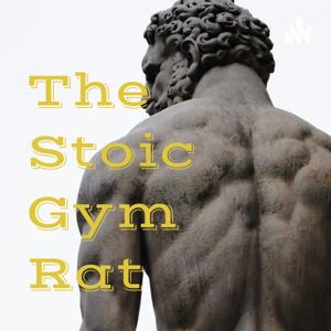 The Stoic Gym Rat