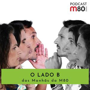 M80 - O Lado B das Manhãs da M80 by M80 Rádio