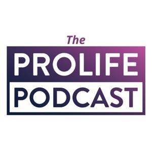 ProLife Podcast