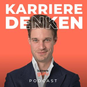 KARRIEREDENKEN - Insider-Wissen, Erfolgsstrategien & Impulse im Job