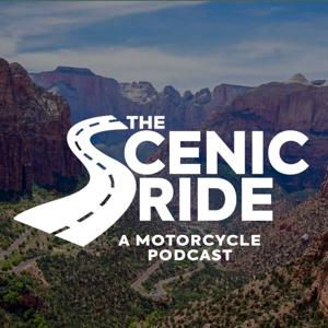 The Scenic Ride: A Motorcycle Podcast by The Scenic Ride