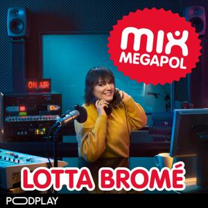 Lotta Bromé på Mix Megapol by Podplay