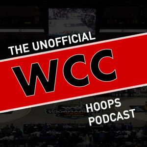The Unofficial WCC Hoops Podcast