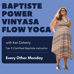 Baptiste Power Vinyasa Flow Yoga with Kari