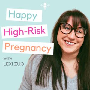 Happy High-Risk Pregnancy