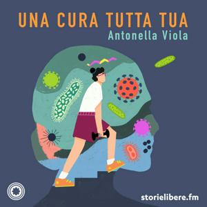 Una cura tutta tua by storielibere.fm