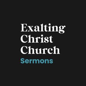 Exalting Christ Church by Exalting Christ Church