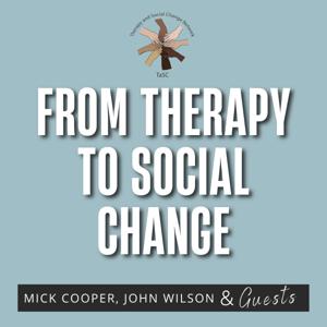 From Therapy to Social Change