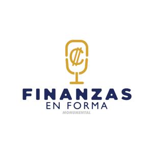 Finanzas en Forma by Radio Monumental