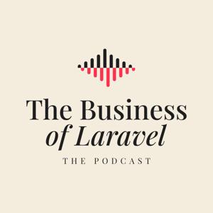 The Business of Laravel by Matt Stauffer