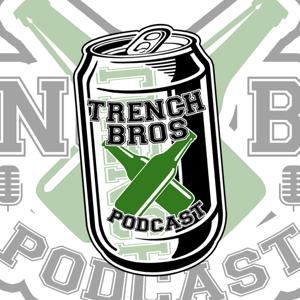 Trench Bros Podcast