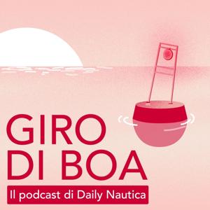 Giro di Boa, il podcast di Daily Nautica