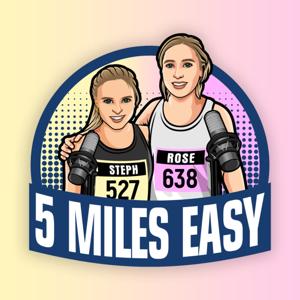 5 Miles Easy by Rose Harvey & Steph McCall