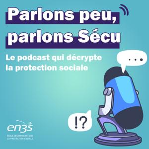 Parlons peu, parlons Sécu