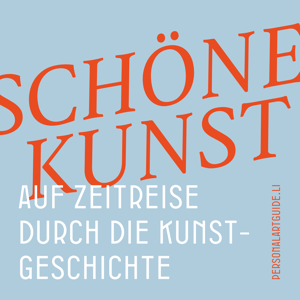 Schöne Kunst - Auf Zeitreise durch die Kunstgeschichte