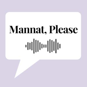 Mannat, Please