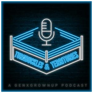 Turnbuckles & Territories by Evergreen Podcasts