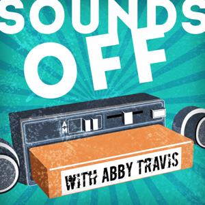 Sounds Off with Abby Travis