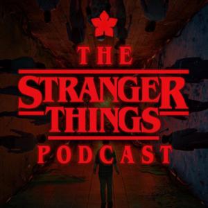 The Stranger Things Podcast