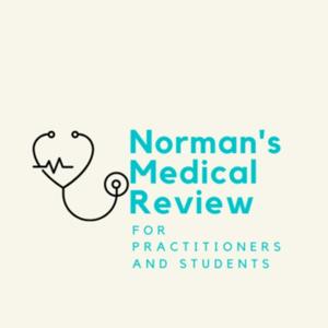 Norman's Medical Review Podcast