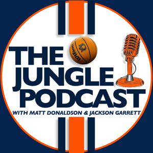 The Jungle - Auburn Basketball Podcast with Matt Donaldson and Jackson Garrett
