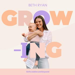 Growing by Beth Ryan