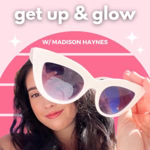 Get Up And Glow by Get Up and Glow