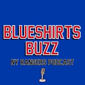 Blueshirts Buzz: A NY Rangers Podcast