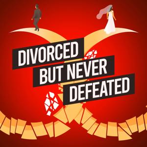 Divorced But Never Defeated