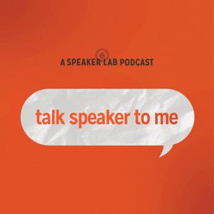 Talk Speaker to Me