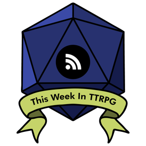 This Week In TTRPG