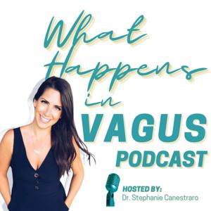 What Happens in Vagus by Stephanie Canestraro