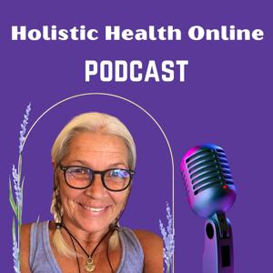 Holistic Health Online Podcast