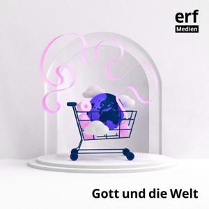 Gott und die Welt – das Wochenmagazin by ERF Medien Schweiz