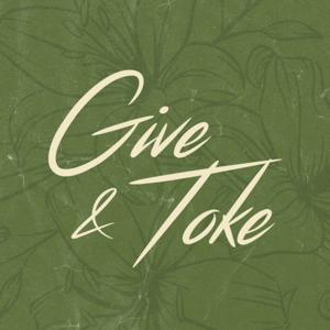 Give and Toke by Give and Toke