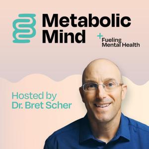 Metabolic Mind by Bret Scher, MD FACC