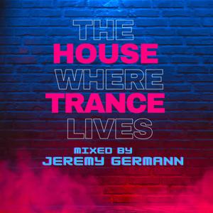 The House Where Trance Lives